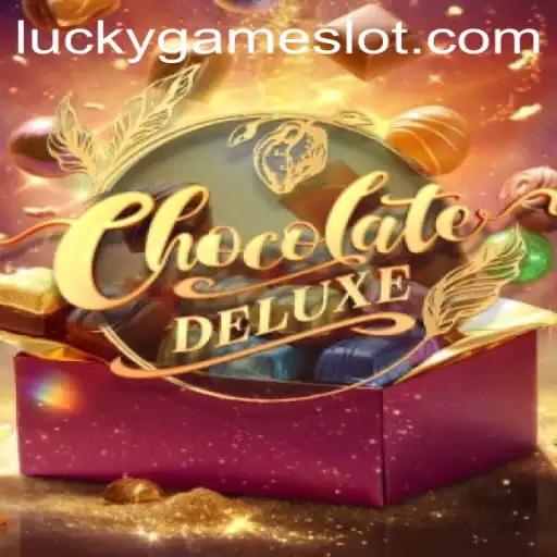 Unveiling ChocolateDeluxe: The Ultimate LuckyGame Adventure