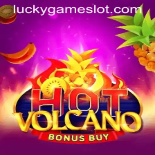 Unveiling HotVolcanoBonusBuy: A Thrilling Journey with LuckyGame